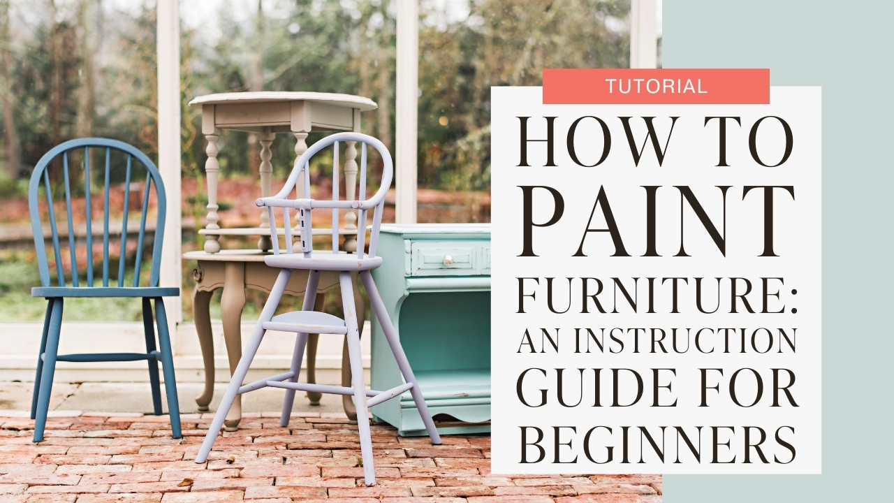 How to paint furniture: an instruction guide for beginners tutorial graphic